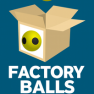 FACTORY BALLS FOREVER