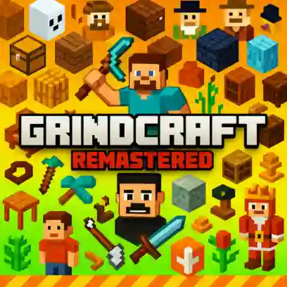 GRINDCRAFT REMASTERED